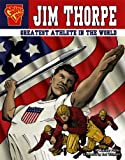 Jim Thorpe: Greatest Athlete in the World (Graphic Biographies)