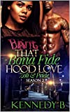 That Bona Fide Hood Love: Zoli & Pride