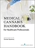 Medical Cannabis Handbook for Healthcare Professionals (Kindle)  Comprehensive Handbook on Medicinal Marijuana