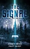 The Signal (The Stolen Future Book 1)