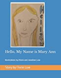 Hello, My Name is Mary Ann