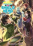 The Rising of the Shield Hero Volume 17 (The Rising of the Shield Hero Series: LightNovel)