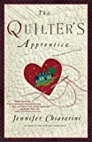 The Quilter's Apprentice: A Novel (The Elm Creek Quilts)