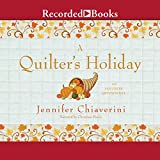 Quilter's Holiday: Elm Creek Quilts, Book 15