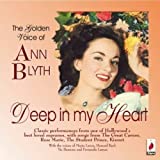 Deep In My Heart - The Golden Voice Of Ann Blyth