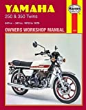 Haynes Yamaha 250 & 350 Twins: 247cc - 347cc. - 1970 to 1979 (Owners' Workshop Manual)