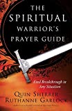 The Spiritual Warrior's Prayer Guide