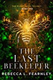 The Last Beekeeper (Silent Skies Book 1)