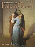 Anthology of Italian Opera: Baritone