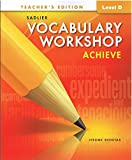 Vocabulary Workshop Achieve Teacher's Edition Level D