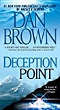 Deception Point by Brown, Dan (2006) Mass Market Paperback