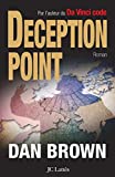 Deception point - version franaise (Thrillers) (French Edition)