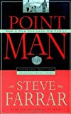 Point Man: How a Man Can Lead His Family by Steve Farrar (1-Apr-2003) Paperback