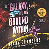 The Galaxy, and the Ground Within: A Novel