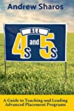 All 4s and 5s: A Guide to Teaching and Leading Advanced Placement Programs