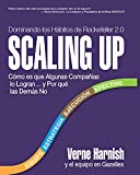 Scaling Up (Dominando los Hbitos de Rockefeller 2.0): Cmo es que Algunas Compaas lo Lograny Por qu las Dems No (Spanish Edition)