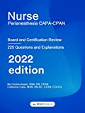 Nurse Perianesthesia CAPA/CPAN: Board and Certification Review