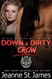 Down & Dirty: Crow (Dirty Angels MC Series Book 10)
