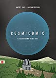 Cosmicmic: El descubrimiento del Big Bang (Spanish Edition)