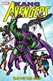 Avengers: Kang - Time And Time Again (Avengers (1963-1996))