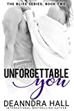 Unforgettable You (Bliss Series Book 2)