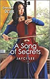 A Song of Secrets: A secret identity, reunion romance (Hana Trio Book 1)