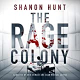 The Rage Colony: The Colony, Book 2