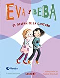 Eva y Beba se ocupan de la canguro (Eva Y Beba / Ivy and Bean) (Spanish Edition)