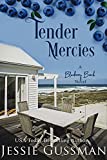 Tender Mercies: A Blueberry Beach Novel (Blueberry Beach Book 8)