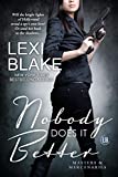 Nobody Does It Better (Masters and Mercenaries Book 15)
