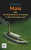 Maia oder Als Miss Minton ihr Korsett in den Amazonas warf (German Edition)