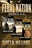 Feral Nation Series: Books 4-6: The Divide - Perseverance - Convergence (Feral Nation Collections)
