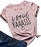 Bride T Shirt I Said Yaass Diamond Ring Wedding Honeymoon Shirts Women Vacation Bachelorette Party Tees Tops Size M (Pink)