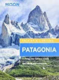 Moon Patagonia: Including the Falkland Islands (Travel Guide)