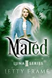 Mated (The Luna Series Book 2)