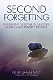 Second Forgetting: Remembering the Power of the Gospel during Alzheimers Disease