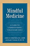 Mindful Medicine: A Guide to Understanding Your Inner Voice