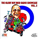 The Glory Boy Mod Radio Showcase, Vol. 2