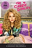 Summer and the City Tie-in Edition (Carrie Diaries Book 2)