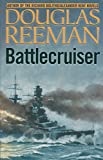 Battlecruiser (The Modern Naval Fiction Library)