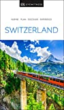 DK Eyewitness Switzerland (Travel Guide)