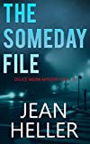 The Someday File (The Deuce Mora Series Book 1)