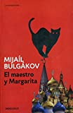 El maestro y Margarita / The Master and Margarita (Spanish Edition)