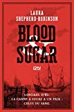 Blood and Sugar (French Edition)