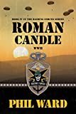 Roman Candle (Raiding Forces Book 4)