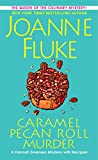 Caramel Pecan Roll Murder: A Delicious Culinary Cozy Mystery (A Hannah Swensen Mystery Book 25)