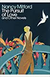 The Pursuit of Love: With Love in a Cold Climate and The Blessing (Penguin Modern Classics)