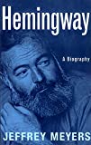 Hemingway: A Biography