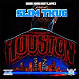 Houston [Explicit]