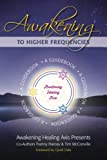 Awakening to Higher Frequencies: A Guidebook